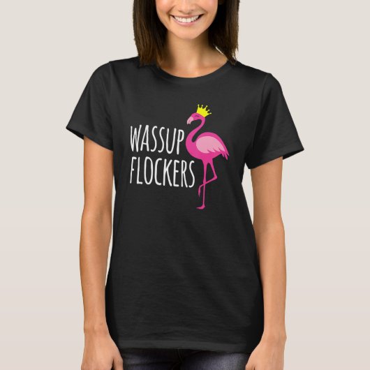 Wassup Flockers Pink Flamingo Hipster T-shirt (Voorkant)