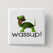 Wassup Turtle Vierkante Button 5,1 Cm (Voorkant)