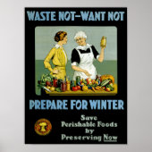 Waste Not - Want Not ~ Prepare for Winter Poster (Voorkant)