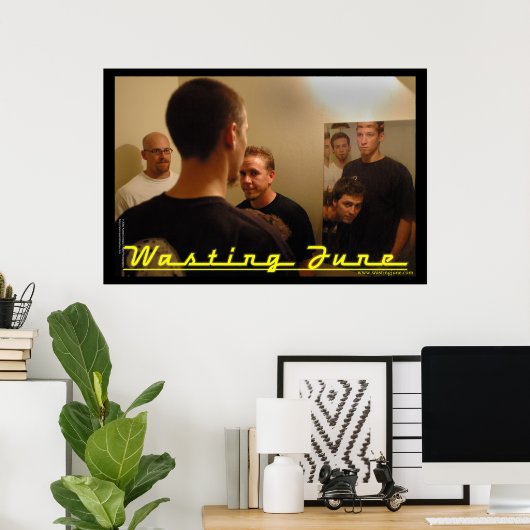 Wasting June Poster (Thuiskantoor)