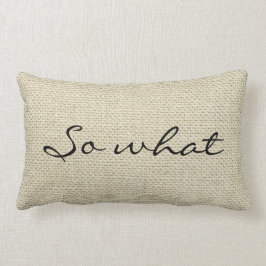 "Wat" - Aangepersonaliseerde linen Kussen