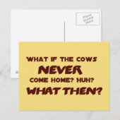 Wat als de koeien NOOIT thuiskomen? Briefkaart (Voorkant / Achterkant)