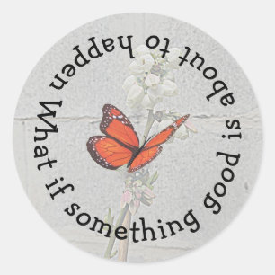 Wat als er iets goeds rond Sticker