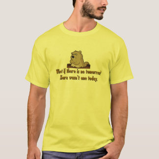 Wat als er morgen geen is?  Groundhog Day T-shirt