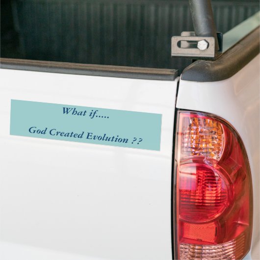 Wat als...God Creëer de evolutie? Bumpersticker (Op Truck)
