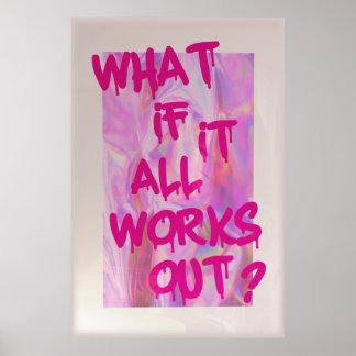 Wat als het allemaal werkt poster