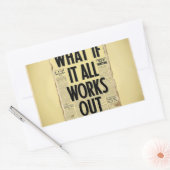 Wat als het allemaal werkt Retro krantentypografie Rechthoekige Sticker (Envelop)