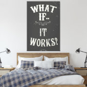 Wat als het werkt? canvas afdruk (Insitu (Slaapkamer))