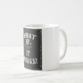 Wat als... het werkt? Inspirerende quote Koffiemok (Voorkant rechts)