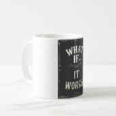 Wat als... het werkt? Inspirerende quote Koffiemok (Voorkant links)