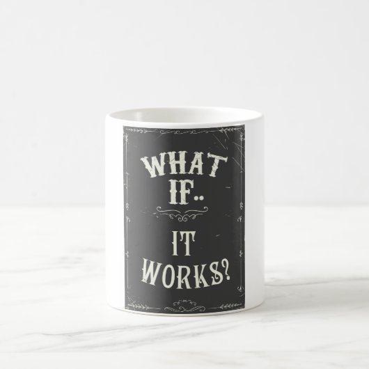 Wat als... het werkt? Inspirerende quote Koffiemok (Center)
