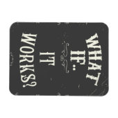 Wat als... het werkt? Inspirerende Quote Magneet (Horizontaal)