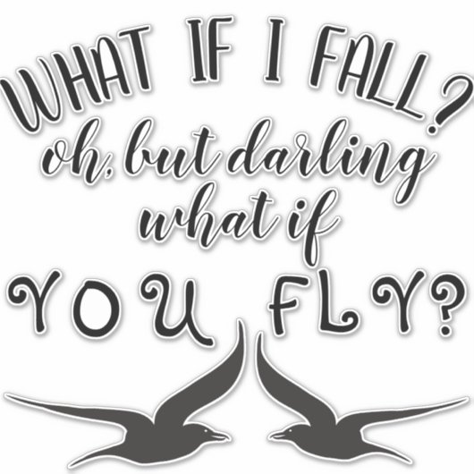 Wat als ik Herfst Fly Bird Silhouette Inspirerend Sticker (Voorkant)