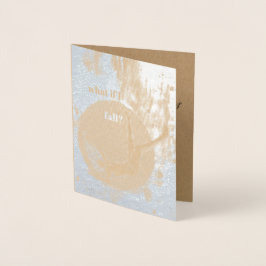 Wat als ik Herfst? Originele fijne kunst Folie Kaarten