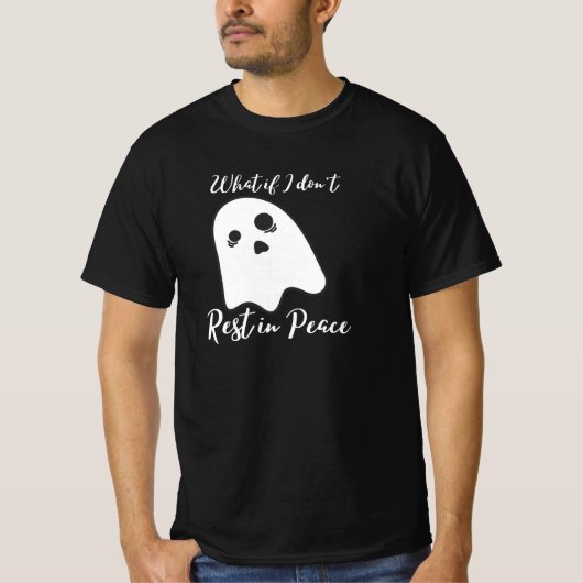 Wat als ik niet in vrede rust? t-shirt (Voorkant)