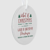 Wat als Kerstmis - Grafieke Citaat Ronde Kerstmis Ornament (voorkant)