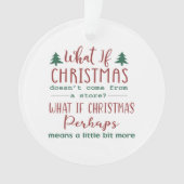 Wat als Kerstmis - Grafieke Citaat Ronde Kerstmis Ornament (voorkant)