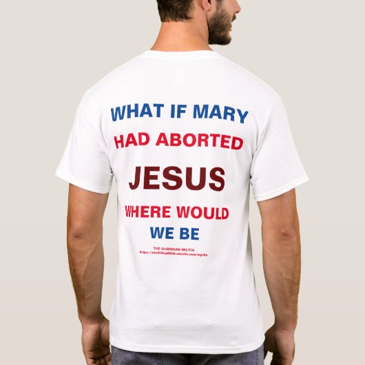 Wat als Mary de T-Shirt van Jezus Mannen had verra (Achterkant)