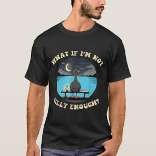 Wat als niet gek genoeg - grappige uitdrukking voo t-shirt