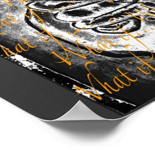 Wat als.... van Rossana D.P. Poster (Hoek)