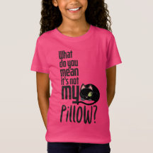 Wat bedoel je, het is niet mijn kussen?