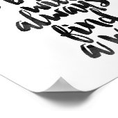 Wat bedoeld is om te zijn zal altijd een manier vi poster (Hoek)