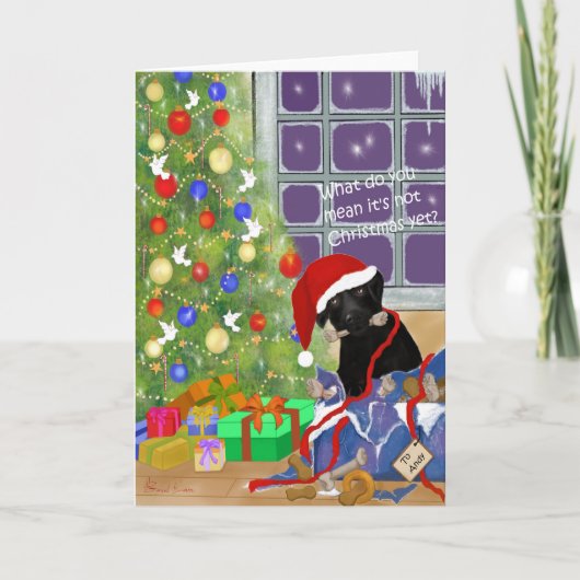 Wat bedoelt u het nog geen Kerstmis is? Grappig Feestdagen Kaart (Voorkant)