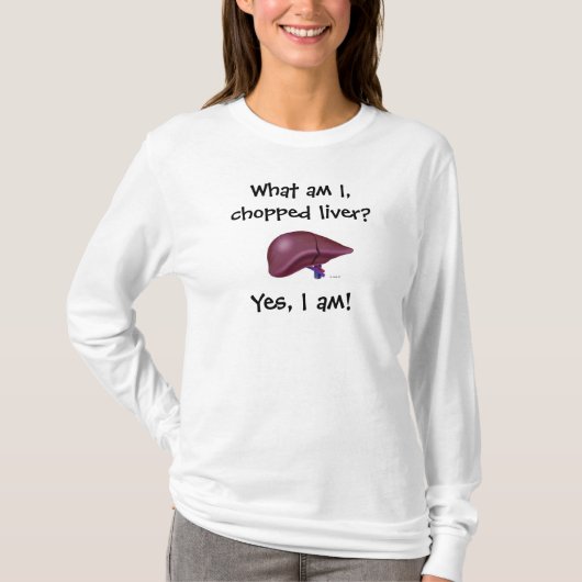 Wat ben ik, gehakte lever? t-shirt (Voorkant)