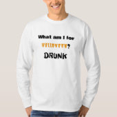 Wat ben ik voor Halloween? DRINK T-shirt (Voorkant)