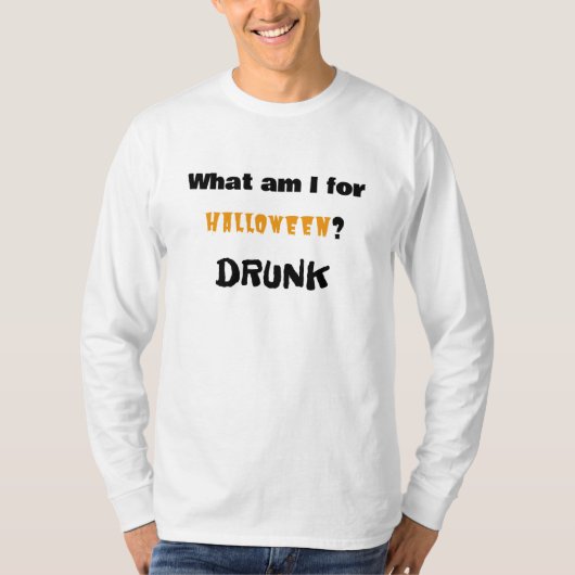 Wat ben ik voor Halloween? DRINK T-shirt (Voorkant)