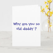 Wat ben je zo oud papa ? kaart (Gele Bloem)