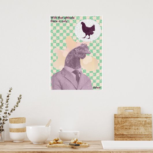 Wat ben jij, Chicken? Poster (Keuken)