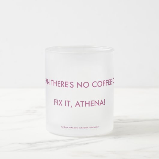 Wat betekent dat er geen koffie op Elyria is?? Matglas Koffiemok (Center)