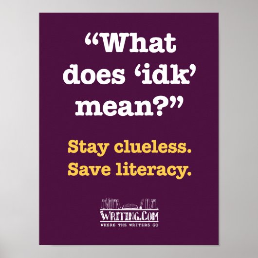 Wat betekent 'idk'? poster (Voorkant)