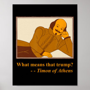 Wat betekent Trump Timon Athens Shakespeare citati Poster
