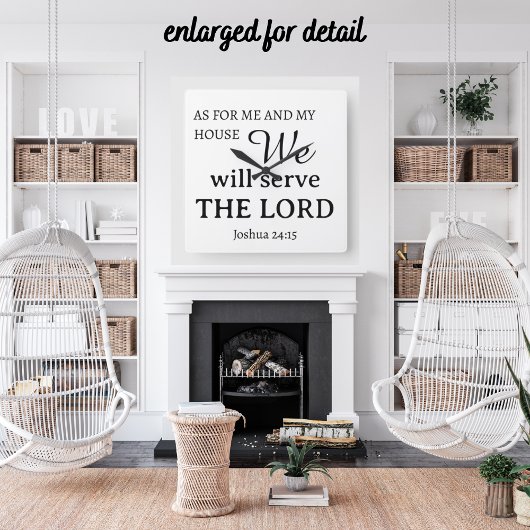Wat betreft mij & mijn huis Joshua 24:15 Vierkante Klok
