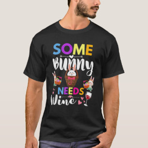 Wat Bunny heeft behoefte aan een goede wijn met ko T-shirt