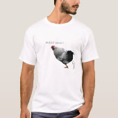 WAT? CHICKEN MAAR. grappig parodieshirt T-shirt (Voorkant)
