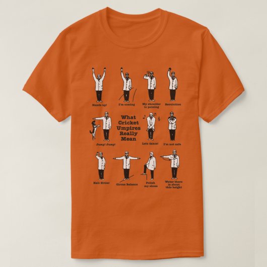 Wat cricket Umpire eigenlijk betekent T T-shirt (Design voorkant)