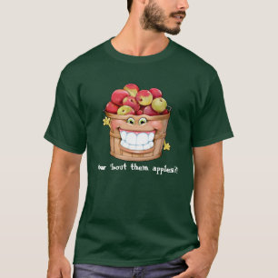 Wat dacht je van appels?!  Fijne appels! T-shirt