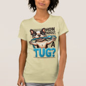 Wat dacht je van een sleepboot - Franse Bulldog T- T-shirt (Voorkant)