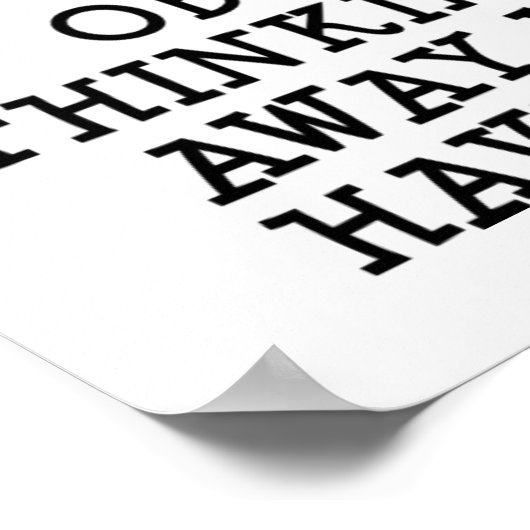 Wat dacht je van grappig Poster? Poster (Hoek)