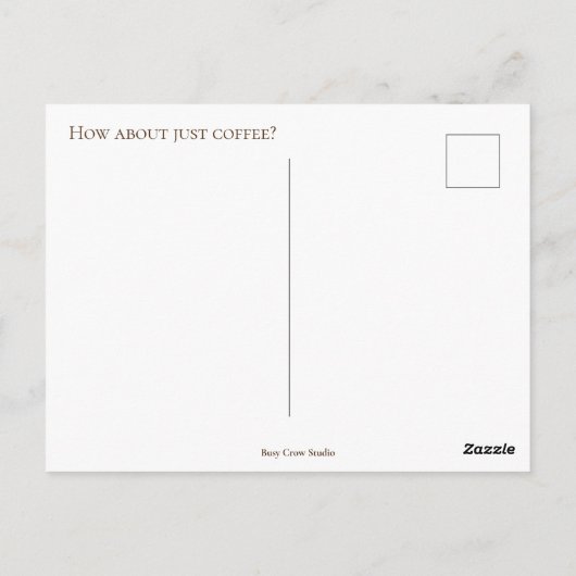 Wat dacht je van koffie Briefkaart (Achterkant)
