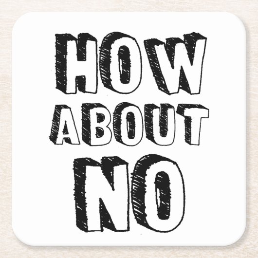 Wat dacht je van Nee Kartonnen Onderzetters (Voorkant)