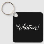 Wat dan ook! Acryl Sleutelhanger (Voorkant)