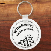 Wat dan ook. Ik ben hoe dan ook te laat.. grappige Sleutelhanger (Voorkant)