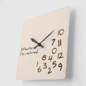 Wat dan ook. Ik ben met pensioen. Vierkante Klok (Hoek)