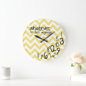 Wat dan ook, ik ben te laat. grote klok (Huis)