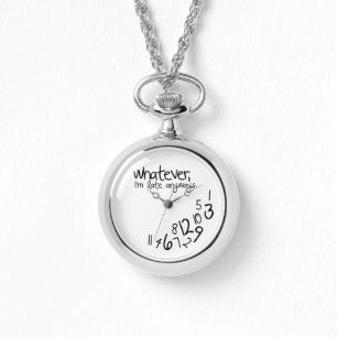 Wat dan ook, ik ben te laat. horloge