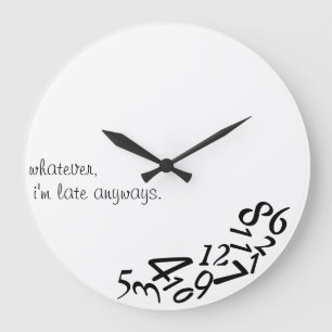 ~ Wat dan ook, ik ben te laat... ...WALL CLOCK, AA Grote Klok